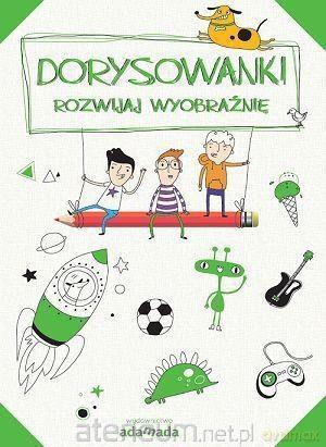 Dorysowanki. Rozwijaj wyobraźnię (zielony) [KSIĄŻKA]