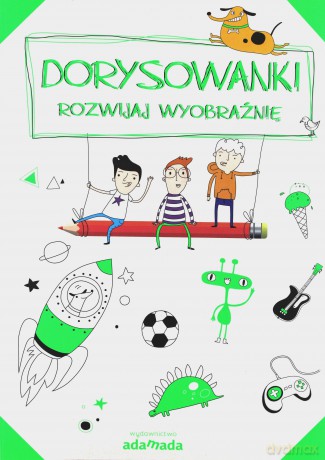 Dorysowanki. Rozwijaj wyobraźnię (zielony) [KSIĄŻKA]