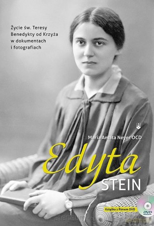 Edyta Stein. Życie św. Teresy - Maria Amata Neyer [KSIĄŻKA]