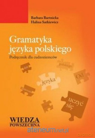 Gramatyka języka polskiego. Podręcznik dla Cudzoziemców - Barbara Bartnicka, Halina Statkiewicz [KSIĄŻKA]
