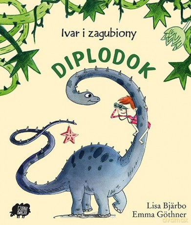 Ivar i zagubiony diplodok - Lisa Bjarbo, Emma Gothner [KSIĄŻKA]
