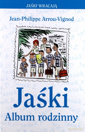 Jaśki. Album rodzinny - Jean- Philippe Arrou- Vignod [KSIĄŻKA]