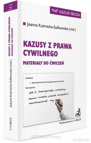 Kazusy z prawa cywilnego. Materiały do ćwiczeń - Joanna Kuźmicka-Sulikowska [KSIĄŻKA]