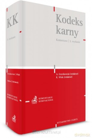 Kodeks karny. Komentarz [KSIĄŻKA]
