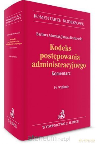 Kodeks postępowania administracyjnego. Komentarz [KSIĄŻKA]