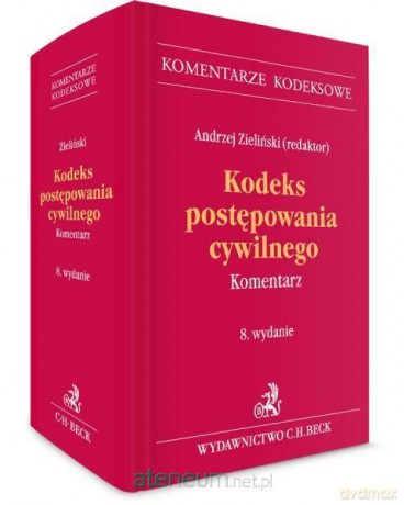 Kodeks postępowania cywilnego. Komentarz [KSIĄŻKA]