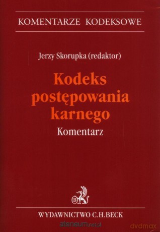Kodeks postępowania karnego. Komentarz [KSIĄŻKA]