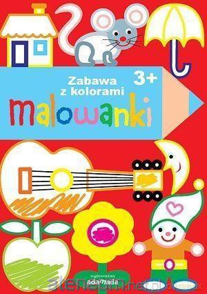 Malowanki. Zabawa kolorami 3+ [KSIĄŻKA]