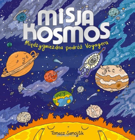 Misja: kosmos - Tomasz Samojlik [KSIĄŻKA]