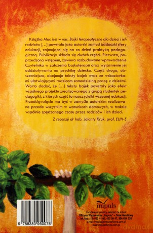 Moc jest w nas. Bajki terapeutyczne dla dzieci [KSIĄŻKA]
