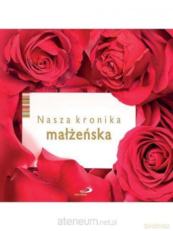Nasza kronika małżeńska [KSIĄŻKA]