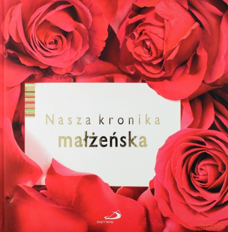 Nasza kronika małżeńska [KSIĄŻKA]