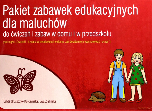 Pakiet zabawek edukacyjnych dla maluchów - Edyta Gruszczyk-Kolczyńska, Ewa Zielińska [KSIĄŻKA]