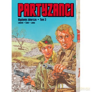 Partyzanci. Wydanie zbiorcze (Tom 3) [KOMIKS]