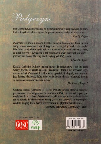 Pielgrzym. Wezwanie do pielgrzymki serca - C.de Hueck Doherty [KSIĄŻKA]