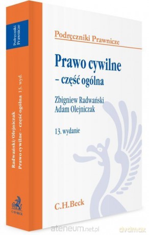 Prawo cywilne - część ogólna - Zbigniew Radwański, Adam Olejniczak [KSIĄŻKA]