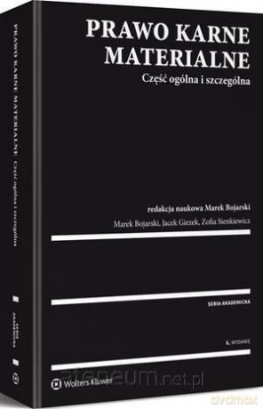 Prawo karne materialne. Część ogólna i szczególna [KSIĄŻKA]