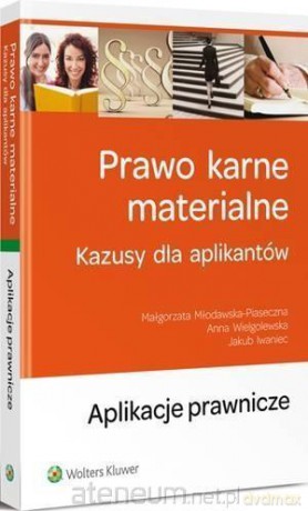 Prawo karne materialne. Kazusy dla aplikantów [KSIĄŻKA]