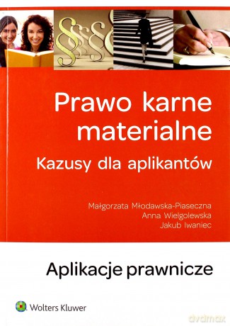 Prawo karne materialne. Kazusy dla aplikantów [KSIĄŻKA]