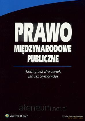 Prawo międzynarodowe publiczne - Remigiusz Bierzanek, Janusz Symonides [KSIĄŻKA]