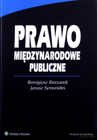 Prawo międzynarodowe publiczne - Remigiusz Bierzanek, Janusz Symonides [KSIĄŻKA]