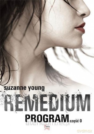 Remedium (Tom 0) - Suzanne Young [KSIĄŻKA]