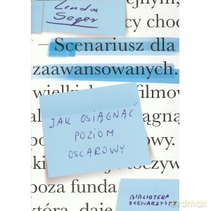 Scenariusz dla zaawansowanych - Linda Seger [KSIĄŻKA]