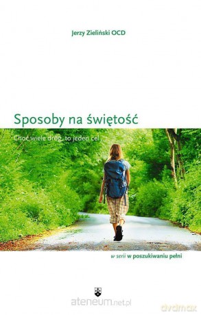 Sposoby na świętość - Jerzy Zieliński [KSIĄŻKA]