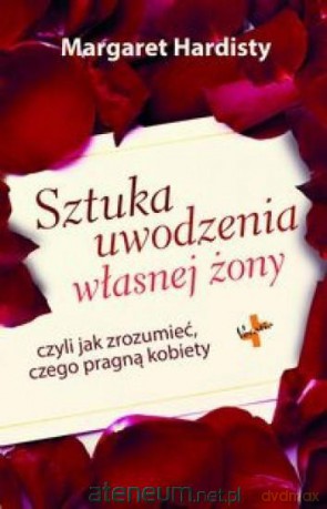 Sztuka uwodzenia własnej żony - Margaret Hardisty [KSIĄŻKA]