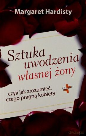 Sztuka uwodzenia własnej żony - Margaret Hardisty [KSIĄŻKA]