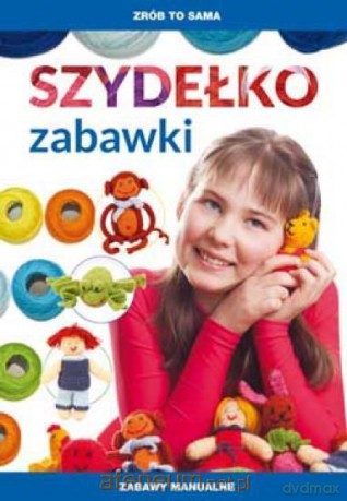 Szydełko. Zabawki - Beata Guzowska [KSIĄŻKA]
