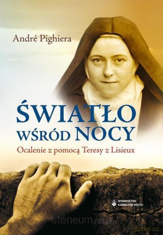 Światło wśród nocy - Andre Pighiera [KSIĄŻKA]