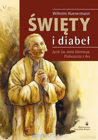 Święty i diabeł - Wilhelm Huenermann [KSIĄŻKA]