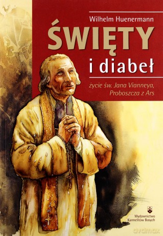 Święty i diabeł - Wilhelm Huenermann [KSIĄŻKA]