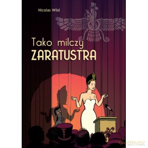 Tako milczy Zaratustra - Nicolas Wild [KSIĄŻKA]