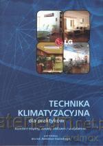 Technika klimatyzacyjna dla praktyków. - Bolesław Gaziński [KSIĄŻKA]