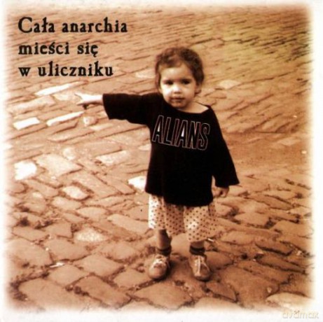 Alians: Cała anarchia mieści się w uliczniku [CD]