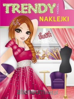 Trendy Model Naklejki. Butik [KSIĄŻKA]