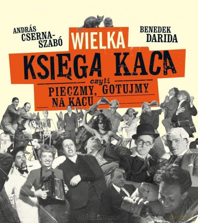 Wielka księga kaca - Andras Cserna-Szabo, Benedek Darida [KSIĄŻKA]