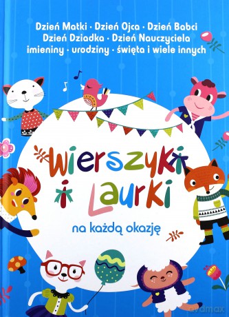 Wierszyki i laurki na każdą okazję [KSIĄŻKA]
