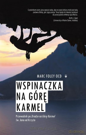 Wspinaczka na Górę Karmel - Marc Foley [KSIĄŻKA]