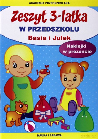 Zeszyt 3-latka. Basia i Julek. W przedszkolu - Joanna Paruszewska, Kamila Pawlicka [KSIĄŻKA]