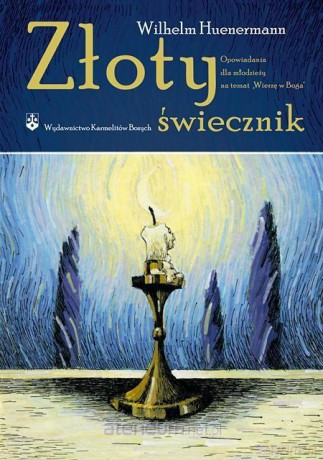 Złoty świecznik - Wilhelm Huenermann [KSIĄŻKA]