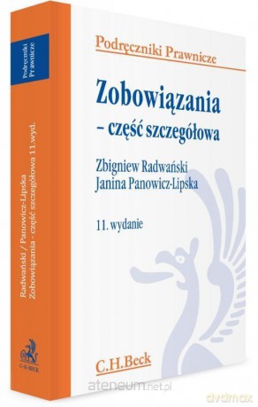 Zobowiązania - część szczegółowa - Janina Panowicz-Lipska, Zbigniew Radwański [KSIĄŻKA]