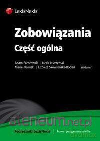 Zobowiązania. Część ogólna [KSIĄŻKA]