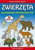Zwierzęta. Kolorowanki grafomotoryczne + naklejki - Beata Guzowska, Tina Zakierska [KSIĄŻKA]