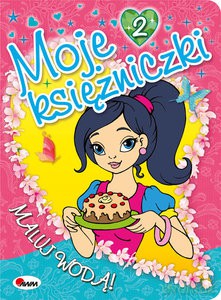 Moje księżniczki 2 Maluj wodą - Mariola Budek [KSIĄŻKA]