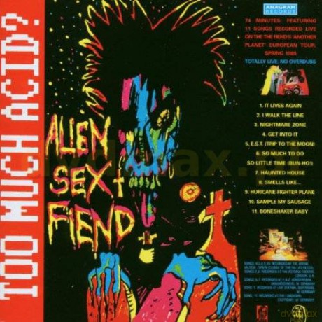 Alien Sex Fiend: Too Much Acid [CD]