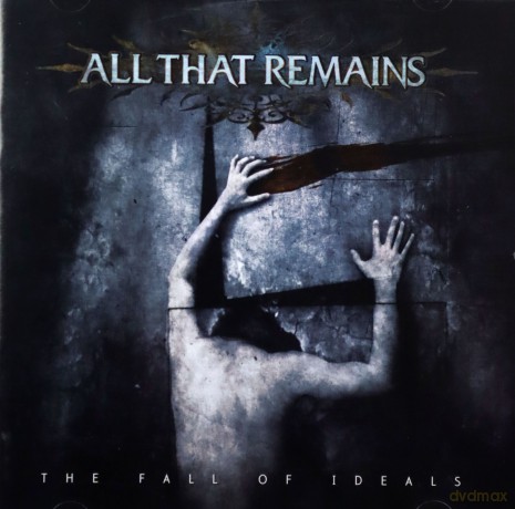 All That Remains: The Fall Of Ideals [CD]