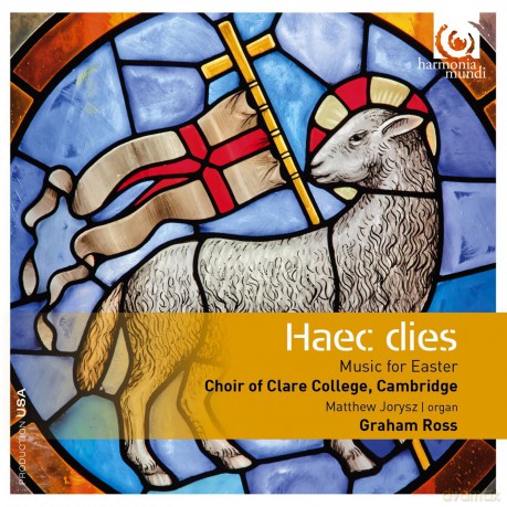 Choir of Clare College Cambridge: Haec Dies: Music for Easter [CD]